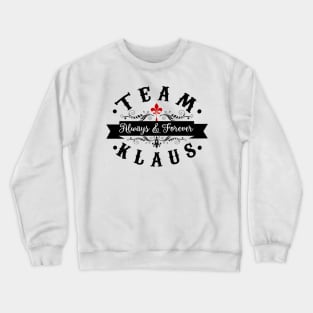 Team Klaus Crewneck Sweatshirt